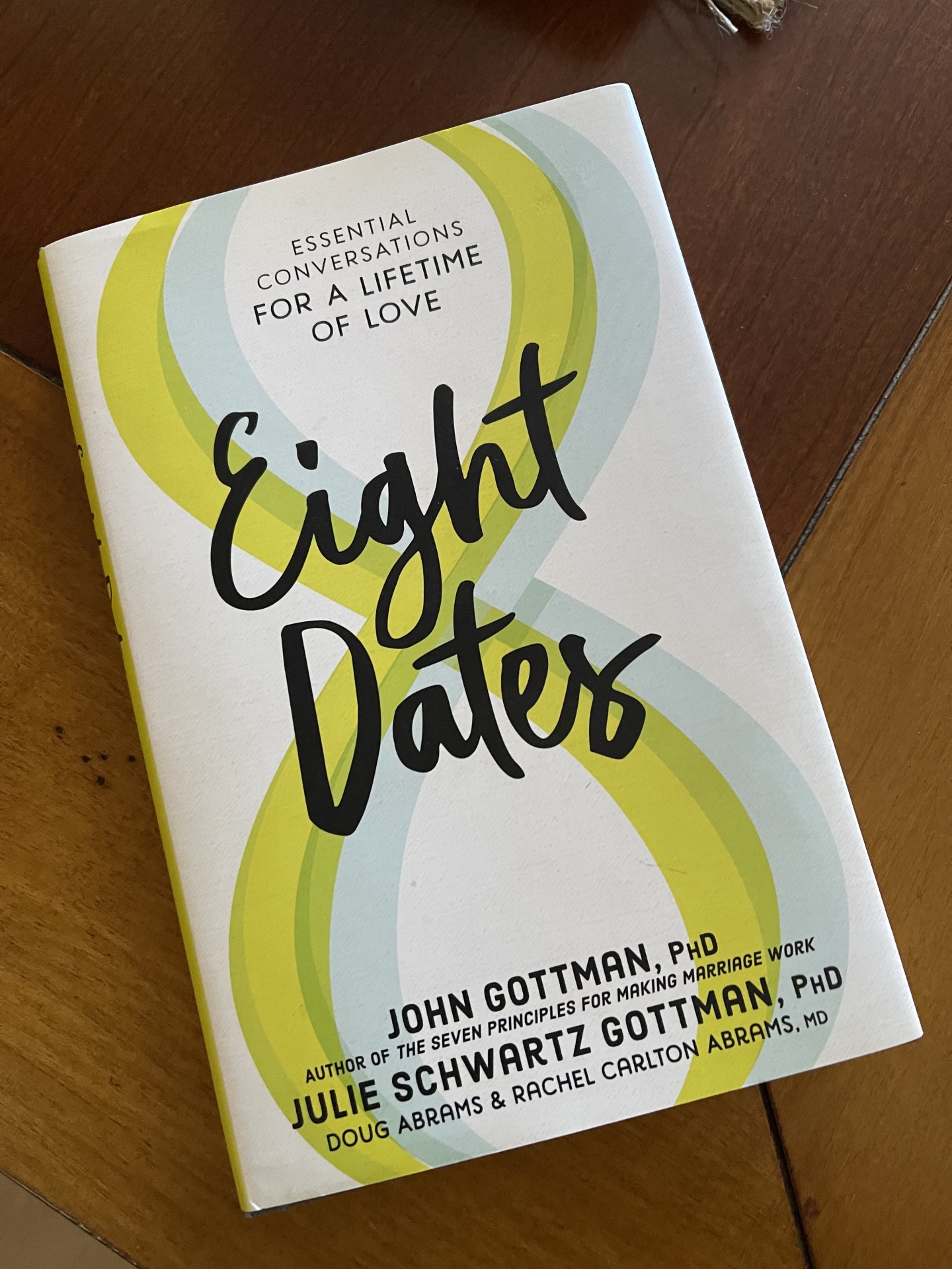 Eight Dates by John Gottman, Ph.D.